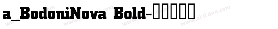a_BodoniNova Bold字体转换